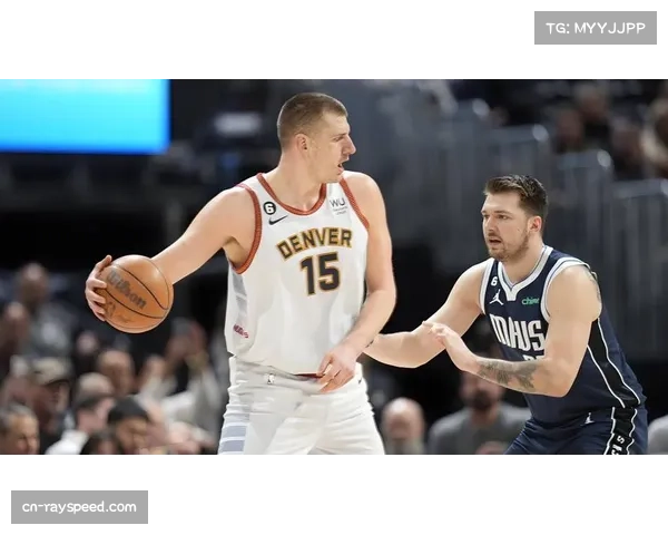 NBA圣诞大战前瞻：掘金主场迎战独行侠，约基奇东契奇巅峰对决